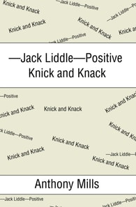 -Jack Liddle-Positive Knick and Knack