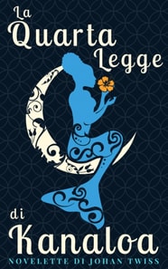 La quarta legge di Kanaloa