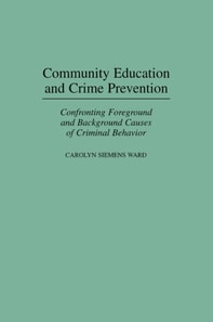 Community Education and Crime Prevention