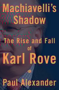 Machiavelli's Shadow