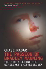 Passion of Bradley Manning