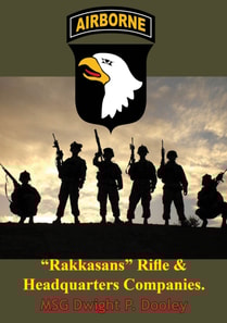 &quote;Rakkasans&quote; Rifle & Headquarters Companies