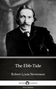 Ebb-Tide by Robert Louis Stevenson (Illustrated)