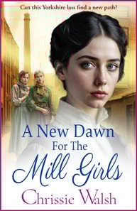 New Dawn for the Mill Girls