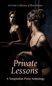 Private Lessons: An Erotic Collection of Short Stories
