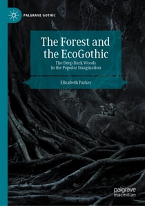 Forest and the EcoGothic