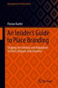 Insider's Guide to Place Branding