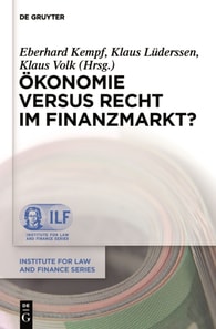 Ökonomie versus Recht im Finanzmarkt?