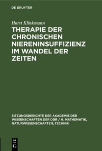Therapie der chronischen Niereninsuffizienz im Wandel der Zeiten