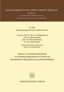 Kriterien zur Optimierung des Baues von Großnaturzugkühltürmen im Hinblick auf Standsicherheit, Bauausführung und Wirtschaftlichkeit