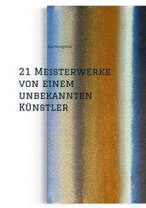 21 Meisterwerke von einem unbekannten Künstler