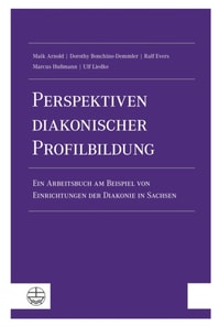 Perspektiven diakonischer Profilbildung