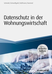 Datenschutz in der Wohnungswirtschaft - inkl. Arbeitshilfen online