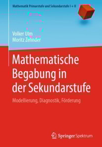 Mathematische Begabung in der Sekundarstufe