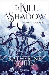 To Kill A Shadow (Die verfluchten Lande, Band 1)