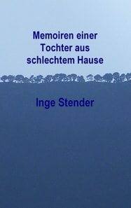 Memoiren einer Tochter aus schlechtem Hause