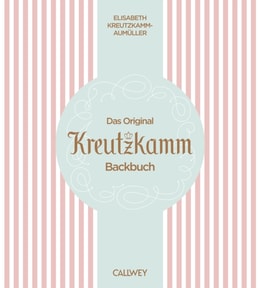 Das Original Kreutzkamm Backbuch