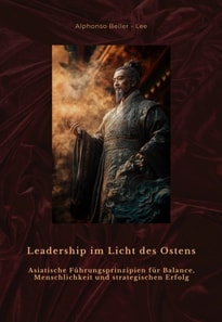 Leadership im Licht des Ostens