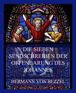 Die sieben Sendschreiben der Offenbarung des Johannes
