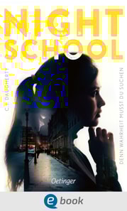 Night School 3. Denn Wahrheit musst du suchen