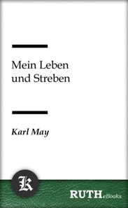 Mein Leben und Streben