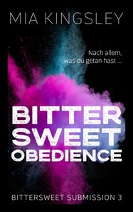 Bittersweet Obedience