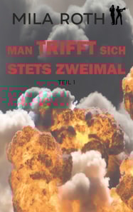 Man trifft sich stets zweimal (Teil 1)