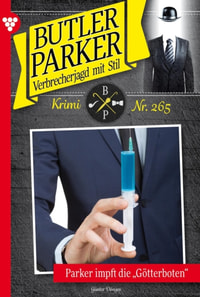 Parker impft die "Götterboten"