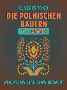 Die polnischen Bauern IV - Sommer