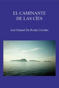 El caminante de las Cies