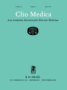 Clio Medica. Acta Academiae Internationalis Historiae Medicinae. Vol. 12