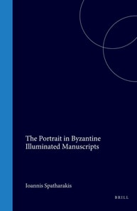 Portrait in Byzantine Illuminated Manuscripts