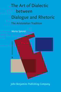 Art of Dialectic between Dialogue and Rhetoric
