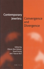 Contemporary Jewries: Convergence and Divergence