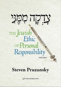 The Jewish Ethic of Personal Responsibility : Volume 1: Breisheet and Shemot