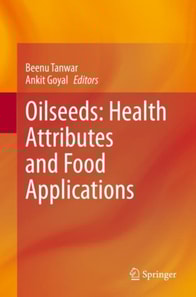 Oilseeds: Health Attributes and Food Applications
