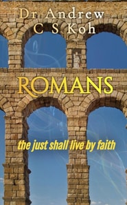 Romans: The Just Shall Live by Faith