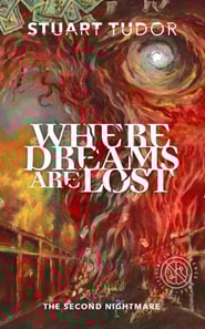 Where Dreams are Lost: The Second Nightmare