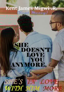 She Doesn't Love You Anymore, She's in Love with Him More