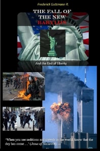 Fall of the New Babylon, and the end of freedom