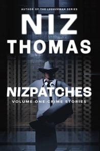 Nizpatches Volume One: Crime Stories