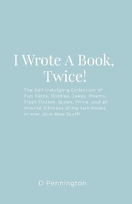 I Wrote A Book, Twice!