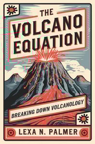 Volcano Equation: Breaking Down Volcanology