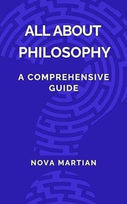 All About Philosophy: A Comprehensive Guide