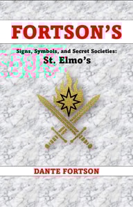 Fortson's Signs, Symbols, and Secret Societies: St. Elmo's