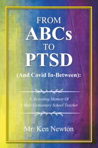 From ABCs to PTSD  (And Covid In-Between):