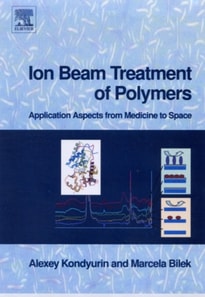 Ion Beam Treatment of Polymers