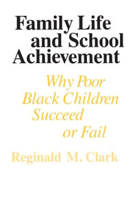 Family Life and School Achievement