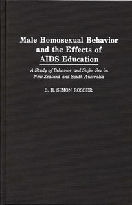 Male Homosexual Behavior and the Effects of AIDS Education