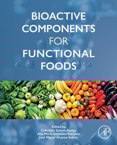 Bioactive Components for Functional Foods